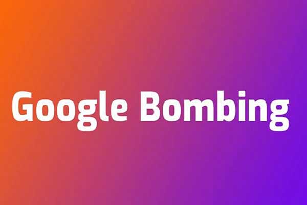 آشنایی با بمب گوگل یا Google Bombing 
